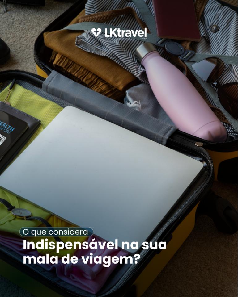 O que considera indispensável na sua mala de viagem?
