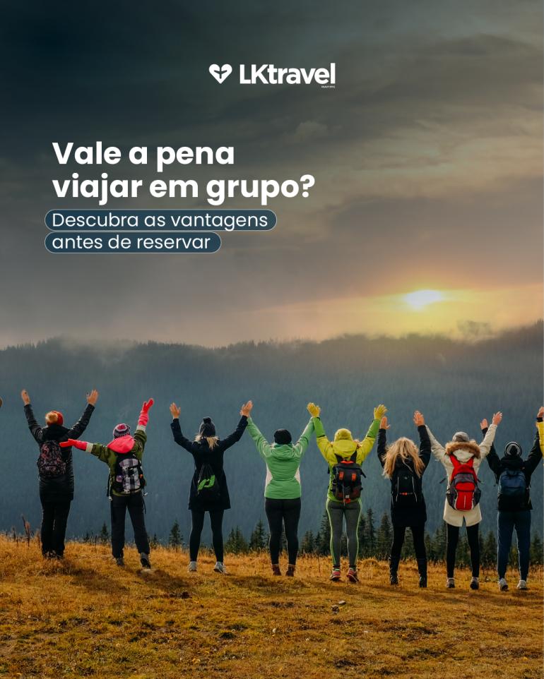 Vale a pena viajar em grupo? Descubra as vantagens antes de reservar